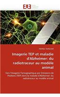 Imagerie Tep Et Maladie d'Alzheimer