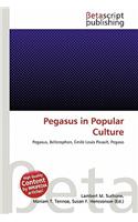 Pegasus in Popular Culture: (English)