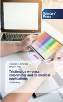 Tristimulus wireless colorimeter and its medical applications