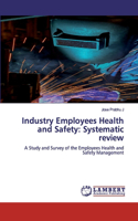 Industry Employees Health and Safety