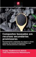 Compostos baseados em recursos secundários promissores