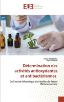 Détermination des activités antioxydantes et antibactériennes