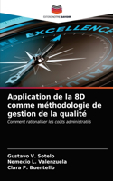 Application de la 8D comme méthodologie de gestion de la qualité