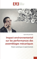 Impact environnemental sur les performances des assemblages mécaniques