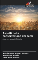 Aspetti della conservazione dei semi