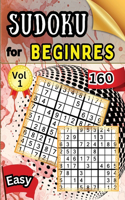 Sudoku Easy for Beginers Vol 1: 160 Easy Sudoku Puzzles and Solutions - Perfect for Beginners Teens & Seniors, Puzzles with Detailed Step-by-step Solutions and Hints When You Get S