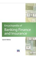 Encyclopedia of Banking, Finance & Insurance