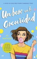 Un beso en la oscuridad (Martinez Roca)