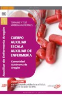 Cuerpo Auxiliar Escala Auxiliar de Enfermeria Comunidad Autonoma de Aragon. Temario y Test Materias Generales (Spanish Edition)