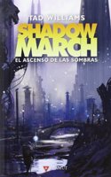 Shadowmarch. El ascenso de las sombras