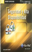 Seguridad y Alta Disponibilidad (GRADO SUPERIOR)