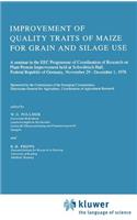 Improvement of Quality Traits of Maize for Grain and Silage Use