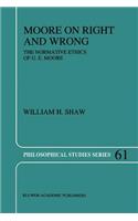 Moore on Right and Wrong