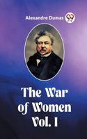 War of Women Vol. I
