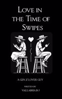Love in the Time of Swipes A Gen Z Lover Guy