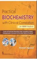 Practical Biochemistry with Clinical Correlation