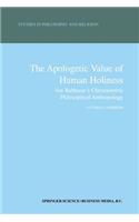 The Apologetic Value of Human Holiness