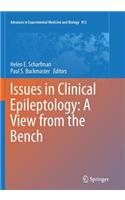 Issues in Clinical Epileptology: A View from the Bench