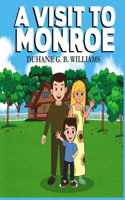 Visit to Monroe