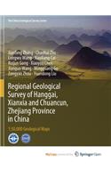 Regional Geological Survey of Hanggai, Xianxia and Chuancun, Zhejiang Province in China
