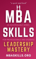MBA SKILLS - Leadership Mastery