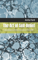 Art of Self-Belief