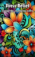 Stress Relief Calming Coloring Book
