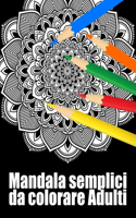 Mandala semplici da colorare Adulti