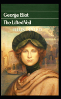 The Lifted Veil Illustrated