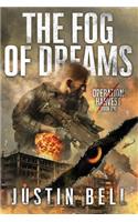 The Fog of Dreams (A Military Techno-Thriller)