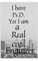 I have Ps.D. Yes I am a Real civil Engineer: A Handbook for civil engineers