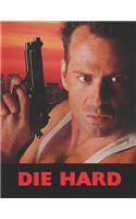 Die Hard