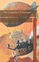 The Zeppelin's Passenger