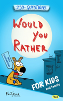 Would You Rather?