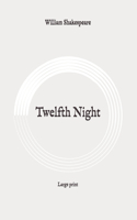 Twelfth Night