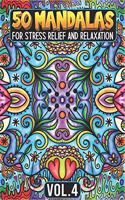 50 Mandalas for Stress Relief and Relaxation Volume 4