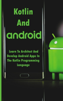 Kotlin And Android