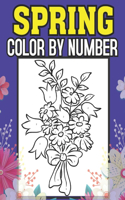 Spring Color By Number: An Adult Coloring Book Featuring Beautiful Spring Scenes, Cute Animals and Relaxing Country Landscapes
