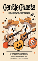 Gentle Ghosts