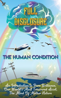 Human Condition - Full Disclosure