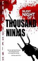 Silent Night of a Thousand Ninjas