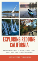 Exploring Redding California