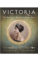 Victoria: The Heart and Mind of a Young Queen