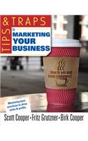 Tips and Traps for Marketing Your Business