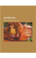 Actes (5-6 )
