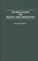 Urban Economy and Regional Trade Liberalization