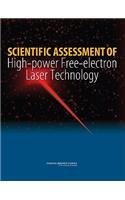 Scientific Assessment of High-Power Free-Electron Laser Technology