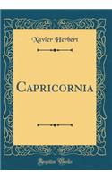 Capricornia (Classic Reprint)