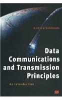 Data Communications and Transmission Principles: An Introduction