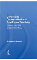 Donors And Decentralization In Developing Countries